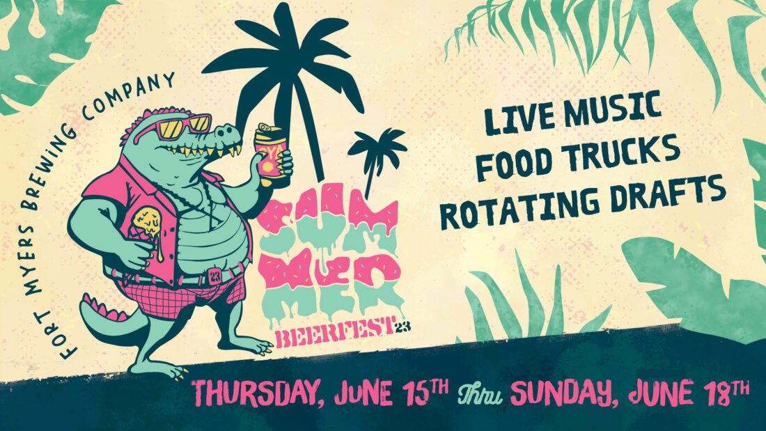 Fort Myers Brewing to host 2023 Summer Beer Fest June 1518 News